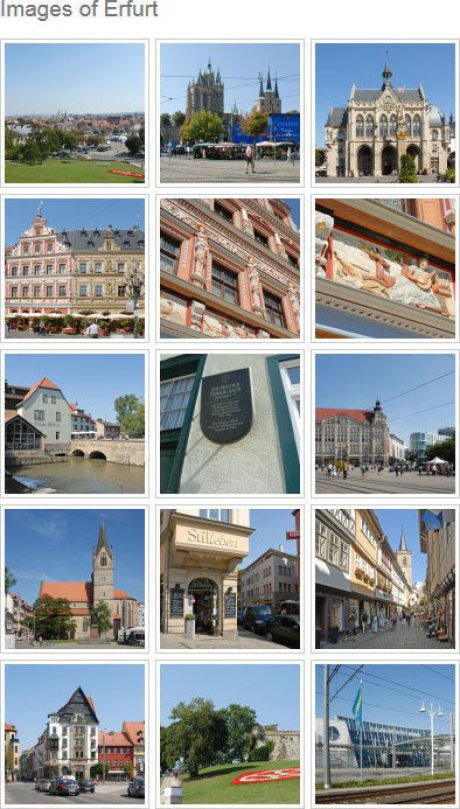 15 images, three in each level are modern photos taken with best weather and show sights of the city of Erfurt. All are square.