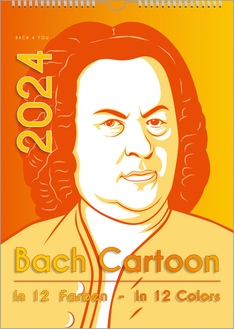 The music gifts Bach calendar shows a cartoon of the well-known Haussmann painting of Johann Sebastian Bach. The colors are orange and yellow. There is the year in large letters, too. In addition the words "Bach Cartoon" and ... in 12 colors".